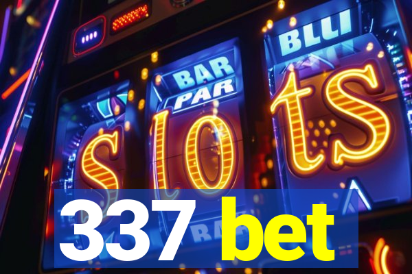 337 bet